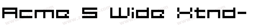 Acme 5 Wide Xtnd字体转换